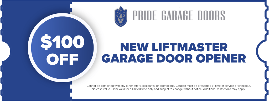 Coupon offering $100 off a new LiftMaster garage door opener from Pride Garage Doors, with terms and conditions listed below.